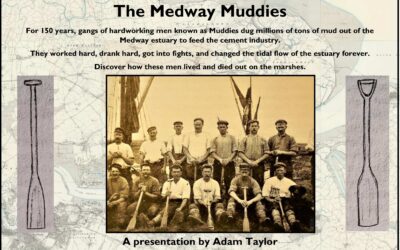 The Medway Muddies – A Presentation by Adam Taylor 23rd Feb 2024