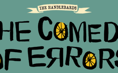 The HandleBards Performing – Shakespeare’s The Comedy of Errors 2nd June 2024