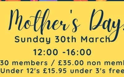 Mothering Sunday 30th March – Book NOW!